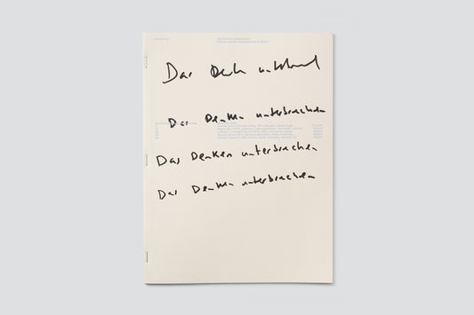 Das Denken unterbrechen