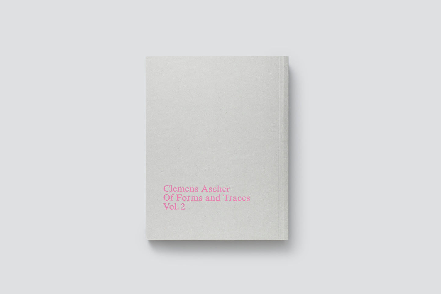 Clemens Ascher: Of Forms and Traces Vol. 2