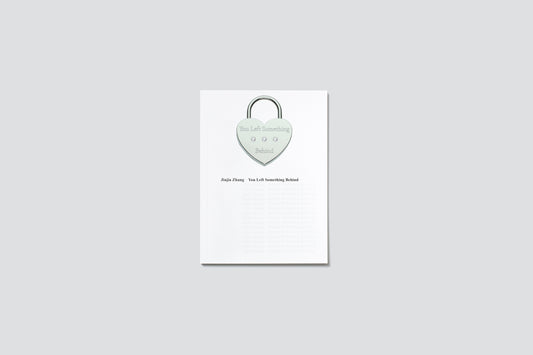 Jiajia Zhang: You Left Something Behind